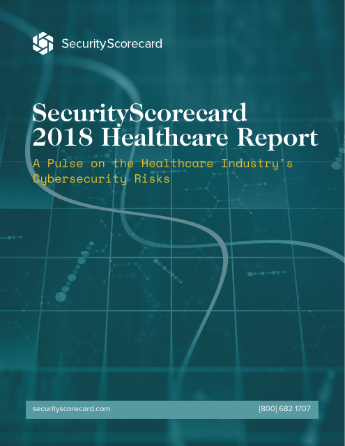 image from SecurityScorecard 2018 Healthcare Report