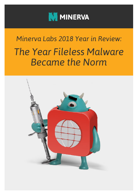 image from Minerva Labs 2018 Year In Review: The Year Fileless Malware Became The Norm