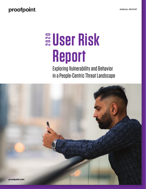 image from 2020 User Risk Report: Exploring Vulnerability and Behavior in a People-Centric Threat Landscape