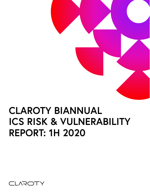 image from Claroty Biannual ICS Risk & Vulnerability Report: 1H 2020