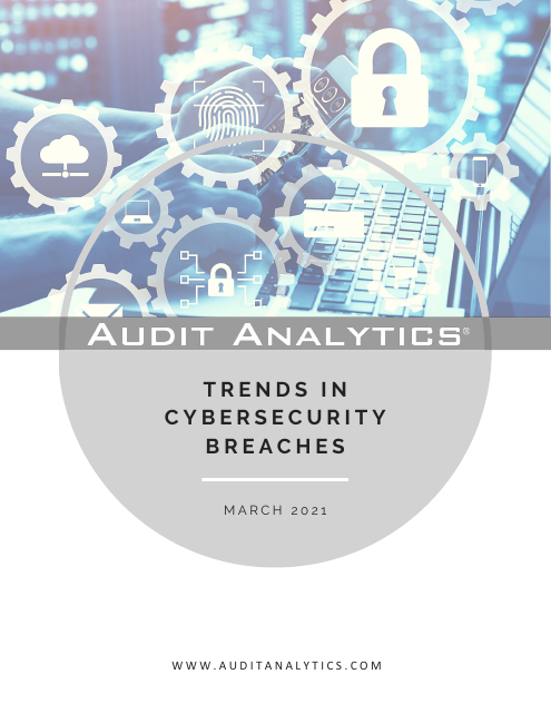 image from Trends in Cybersecurity Breaches: March 2021