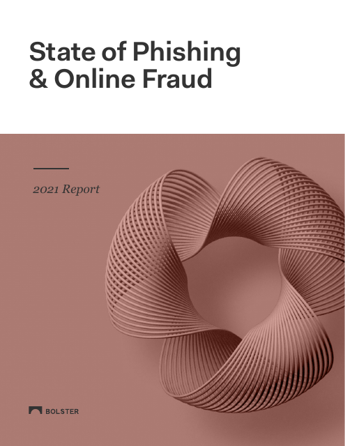 image from 2021 State of Phishing & Online Fraud Annual Report 
