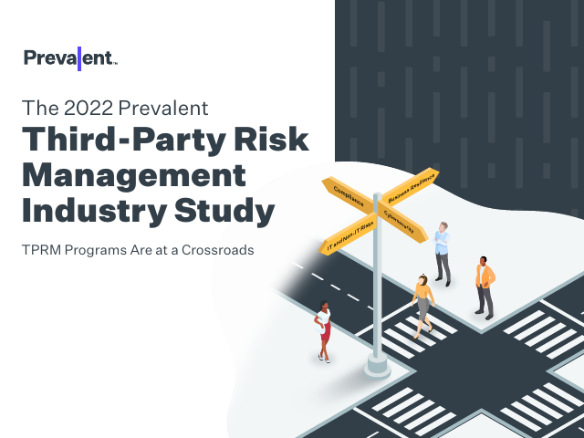 image from The 2022 Prevalent Third-Party Risk Management Industry Study