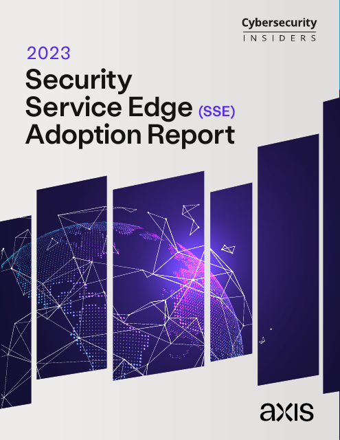 image from 2023 Security Service Edge Adoption Report