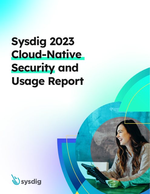 image from Sysdig 2023 Cloud-Native Security and Usage Report