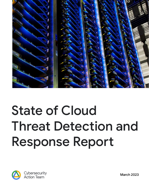 image from State of Cloud Threat Detection and Response Report March 2023