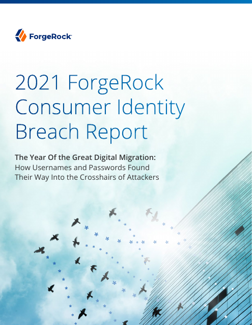 image from 2021 ForgeRock Consumer Identity Breach Report 