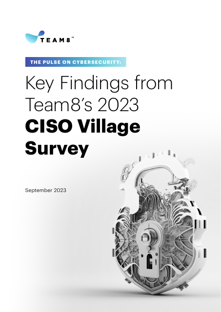 image from Key Findings from Team8's 2023 CISO Village Survey