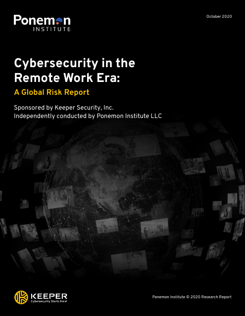 image from Cybersecurity in the Remote Work Era: A Global Risk Report