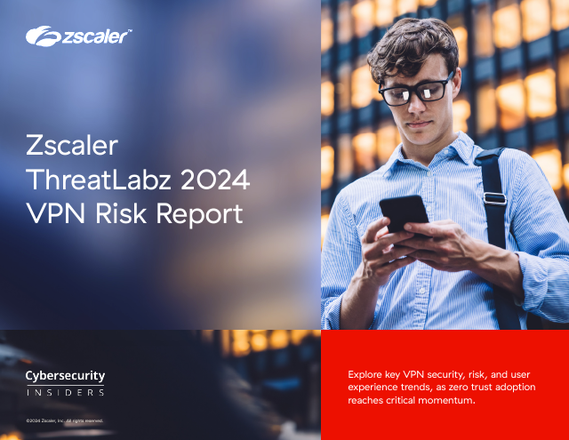 image from Zscaler ThreatLabz 2024 VPN Risk Report