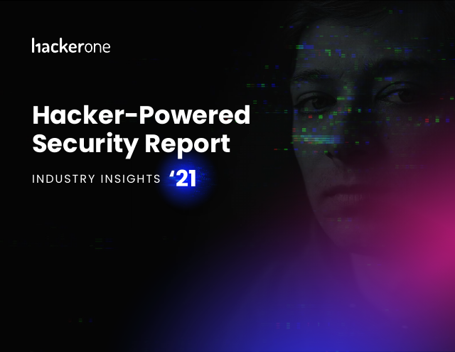 image from Hacker-Powered Security Report: Industry Insights '21