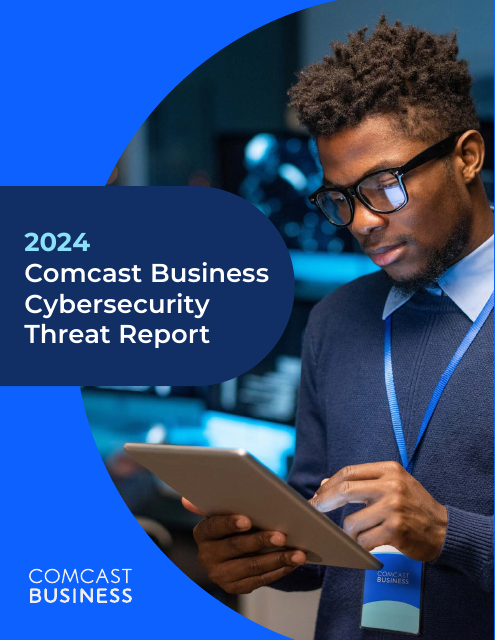 image from The 2024 Comcast Business Cybersecurity Threat Report